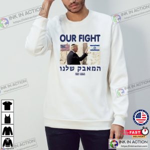 Out Fight Trump Support Israel Trending Tee
