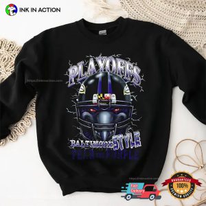 Playoffs Baltimore Style Fear The Purple ravens super bowl T Shirt 3
