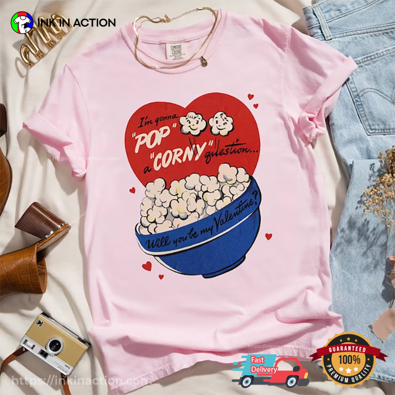Pop A Corny Guestion Snack Couple Valentine's Day Shirts