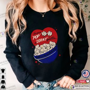 Pop A Corny Guestion Snack Couple valentines day shirts