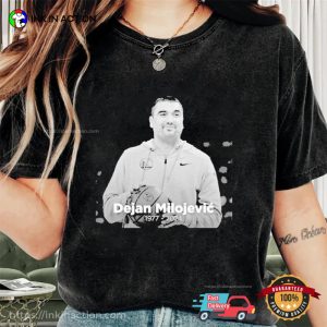 Rip Dejan Milojevic 1977-2024 T-Shirt