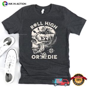 Roll High Or Die Fantasy d&d board game T Shirt 2