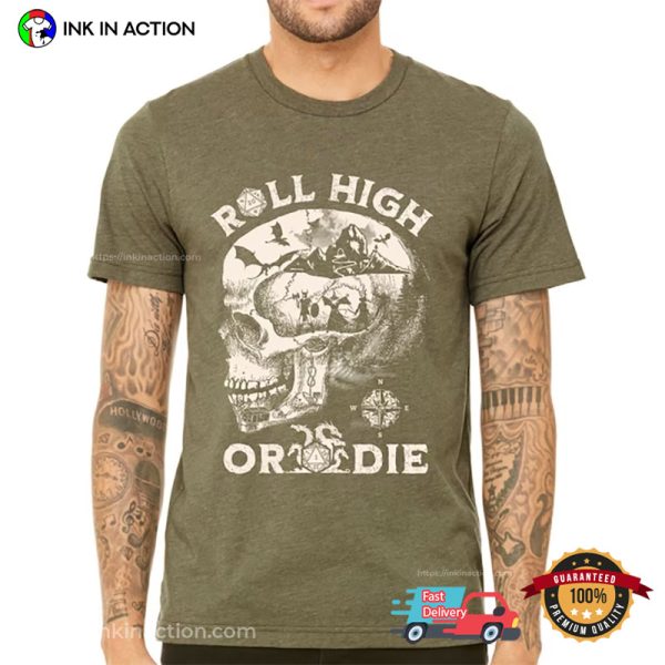 Roll High Or Die Fantasy D&D Board Game T-Shirt