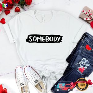 Somebody's Problem Funny Matching Couple valentines day shirts 2