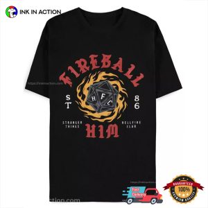 Stranger Things Fireball Him Hellfire Club T Shirt, stranger things merch 3