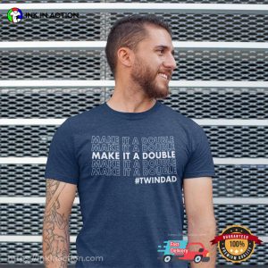 TWINDAD Make It A Double Expecting T-Shirt Gift