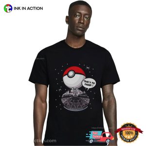That’s No Moon It’s Pokemon Ball Funny Star Trek Enterprise T-Shirt