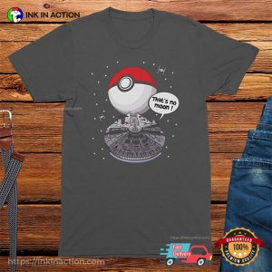 That's No Moon It's Pokemon Ball Funny star trek enterprise T Shirt 3