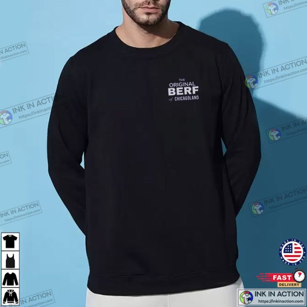 The Original Berf Of Chicagoland Trending T-Shirt