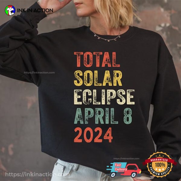 Total Solar Eclipse April 8 2024 Vintage Tee, Full Eclipse 2024 Merch