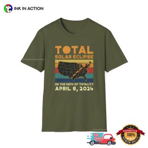 Total Solar Eclipse On The Path Of Totality April 8 2024 T-Shirt, Full Eclipse 2024 Merch