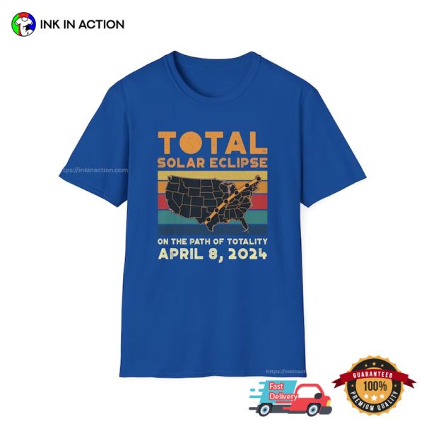 Total Solar Eclipse On The Path Of Totality April 8 2024 T-Shirt, Full Eclipse 2024 Merch