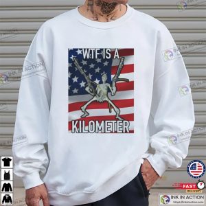 WTF Is A Kilometer America Rambo Skeleton funny meme shirts