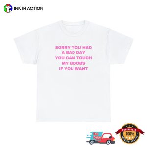 You Can Touch My Boobs If You Want boobs shirt 2