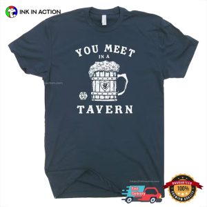 You Meet In A Tavern Dungeons And Dragons T-shirt