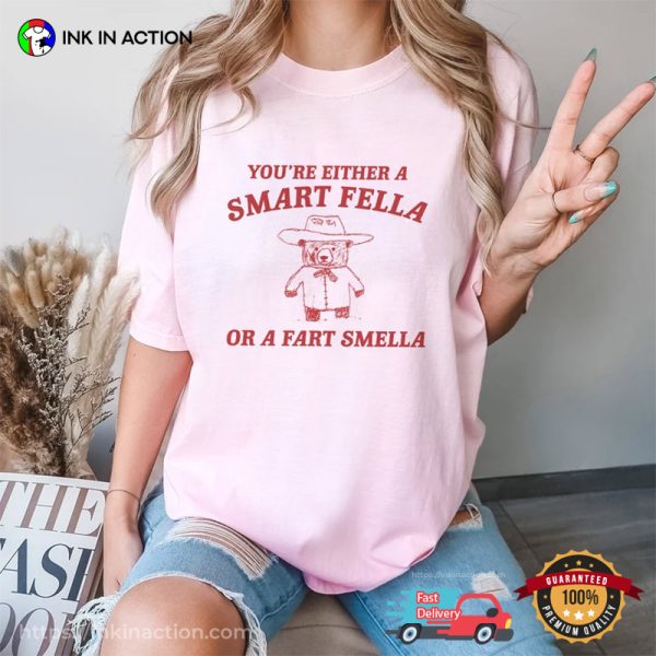 You’re Either A Smart Fella Or A Fart Smella Retro Cartoon Bear T-Shirt