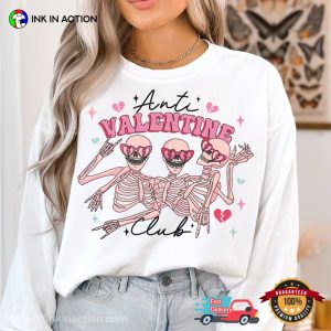 anti valentine Club Funny Skeletons T Shirt 3