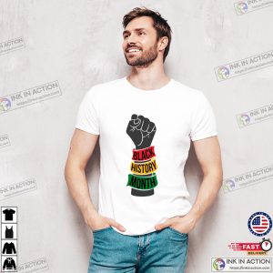 black history month Pride Fist T Shirt 1