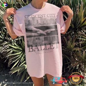 sarah j maas crescent city Ballet Comfort Colors T Shirt 3