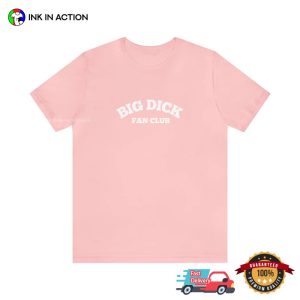 Big Dick Fan Club Funny Adult T SHirt 2