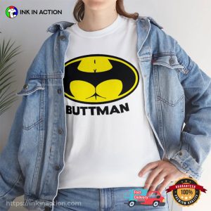 Buttman Logo Funny april the fool pranks T Shirt 3