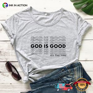 GOD IS GOOD Basic T Shirt 1