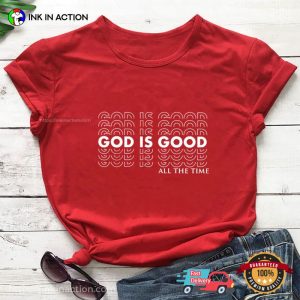 GOD IS GOOD Basic T Shirt 4