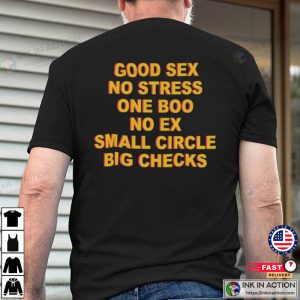 Good Sex No Stress Funny Sexual Fantasies T-Shirt