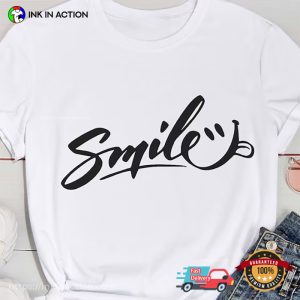 Happiness Smile, Be Happy T-Shirt