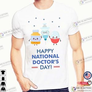 Happy National Doctor's Day T Shirt 2