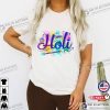 Holi Festival Of Spring Colours And Love T-shirt