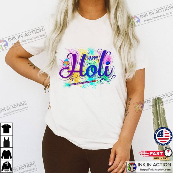 Holi Festival Of Spring Colours And Love T-shirt