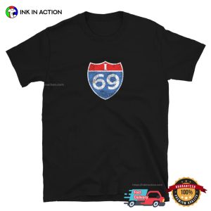 I 69 Vintage Dirty Sexual T Shirt 3