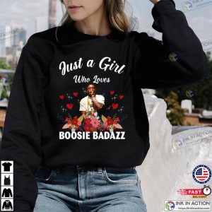 Just A Girl Who Loves Boosie Badazz The Rapper T Shirt 2