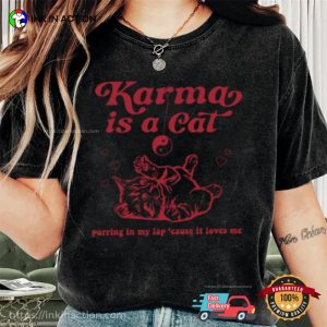 Karma Is A Cat Swifties Comfort Colors T-Shirt, Taylor Swift Eras Tour Merch