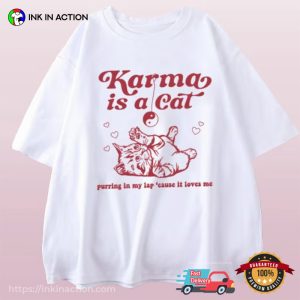 Karma Is a Cat Swifties Comfort Colors T Shirt, Taylor Swift Eras Tour Merch 3