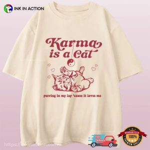 Karma Is a Cat Swifties Comfort Colors T Shirt, Taylor Swift Eras Tour Merch 4