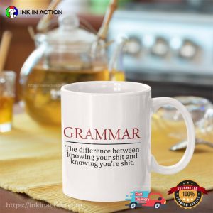 Knowing Your Shit Funny Grammar Cup