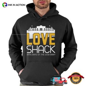 Love Shack Bang Bang On The Door Baby Lambeau Field T-Shirt