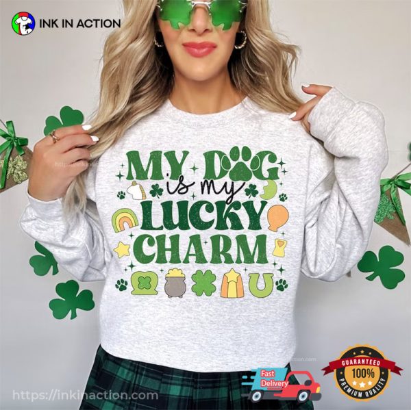 My Dog Is My Lucky Charm, Patrick Dog Mom T-shirt