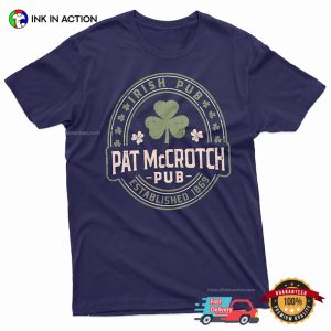 PAT McCROTCH Pub Retro St Patrick’s Day Shirt