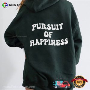 Pursuit Of Happiness Holiday T-Shirt