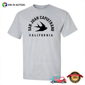 San Juan Capistrano, CA T Shirt 3