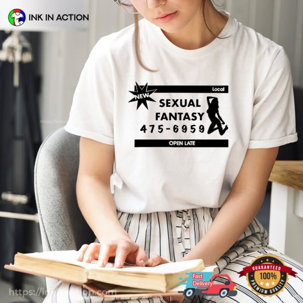 Sexual Fantasy Local Adult T-Shirt