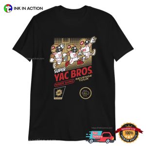 Super YAC Bros Niner Gang nfl san francisco Football T Shirt 2