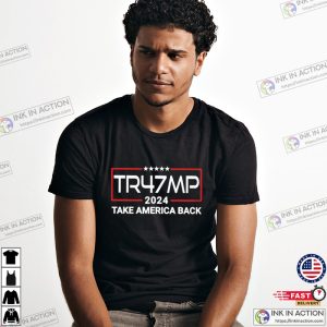 TR47MP 2024 Take America Back Shirt