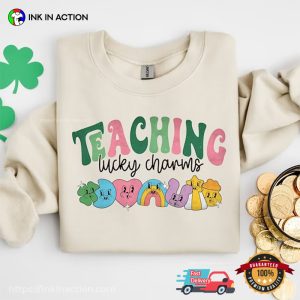 Teaching Lucky Charms Saint Patrick's Day Teacher T Shirt 4