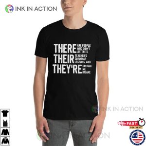There Their They’re Grammar T-shirts
