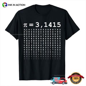mathematical pi sign Equal 3,1415 T Shirt 2