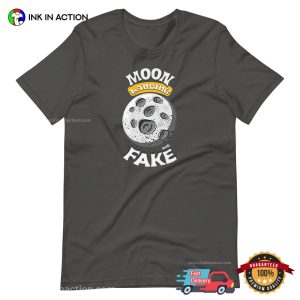 moon landing Fake T Shirt 3